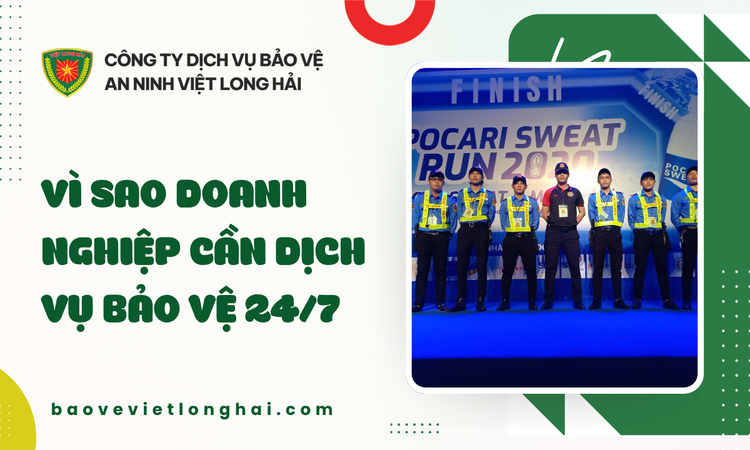 An Ninh Không Ngủ: Lợi Ích Vượt Trội Của Dịch Vụ Bảo Vệ 24/7