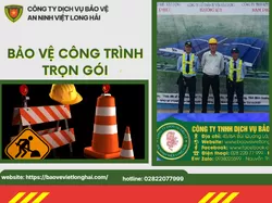Bảo Vệ Công Trình Trọn Gói