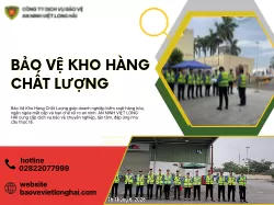 Bảo Vệ Kho Hàng Chất Lượng