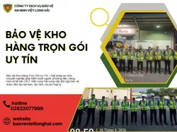 Bảo Vệ Kho Hàng Trọn Gói Uy Tín