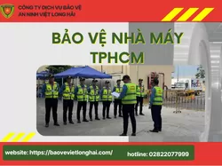 Bảo Vệ Nhà Máy TPHCM