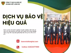 Dịch Vụ Bảo Vệ Hiệu Quả