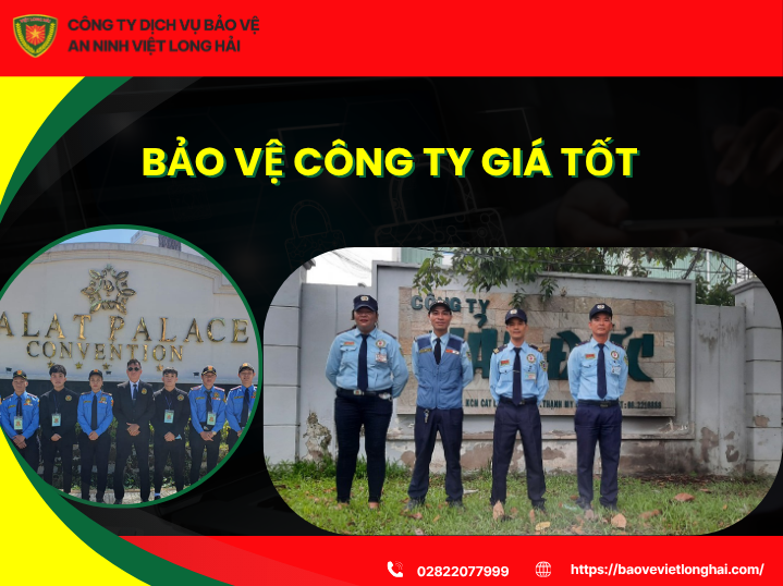 Bảo Vệ Công Ty Giá Tốt – Giải Pháp An Ninh Hiệu Quả Giúp Doanh Nghiệp Vận Hành Ổn Định