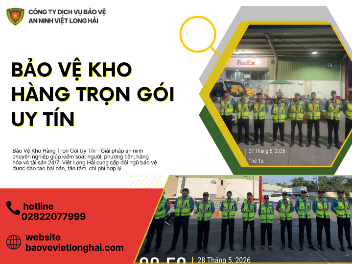 Bảo Vệ Kho Hàng Trọn Gói Uy Tín – Giải Pháp An Ninh Toàn Diện Cho Kho Hàng