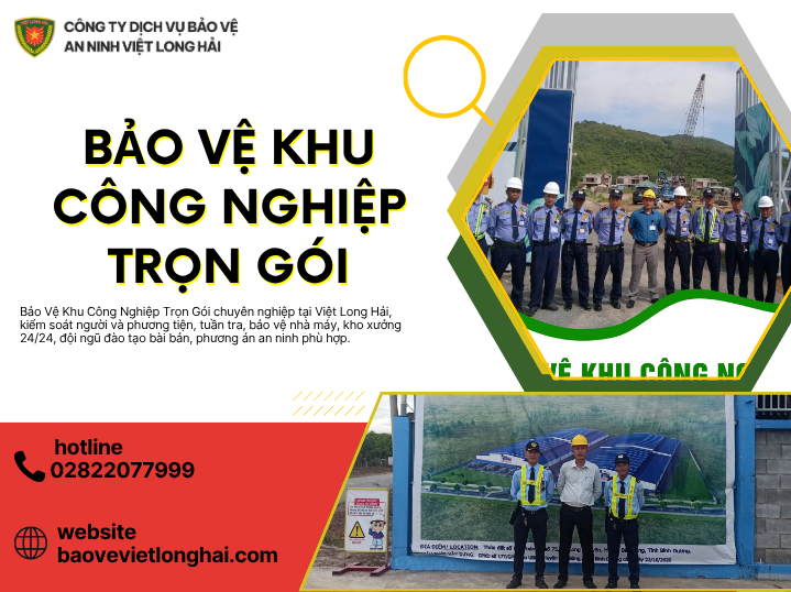 Bảo Vệ Khu Công Nghiệp Trọn Gói – Giải Pháp An Ninh Toàn Diện Cho Doanh Nghiệp