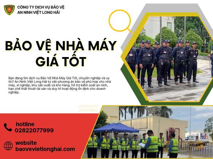 Bảo Vệ Nhà Máy Giá Tốt – Giải Pháp An Ninh Hiệu Quả Cùng An Ninh Việt Long Hải