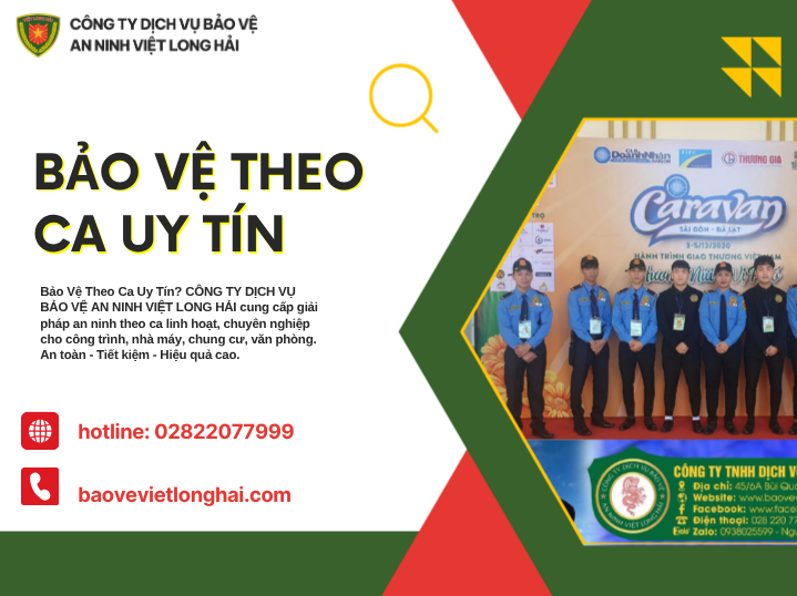 Bảo Vệ Theo Ca Uy Tín – Giải Pháp An Ninh Linh Hoạt Và Chuyên Nghiệp Từ CÔNG TY DỊCH VỤ BẢO VỆ AN NINH VIỆT LONG HẢI