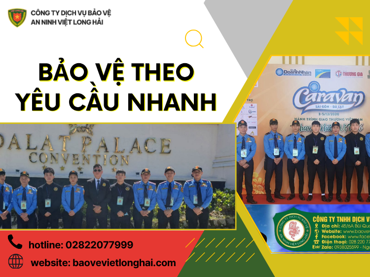 Bảo Vệ Theo Yêu Cầu Nhanh – Giải Pháp An Ninh Linh Hoạt Từ CÔNG TY DỊCH VỤ BẢO VỆ AN NINH VIỆT LONG HẢI