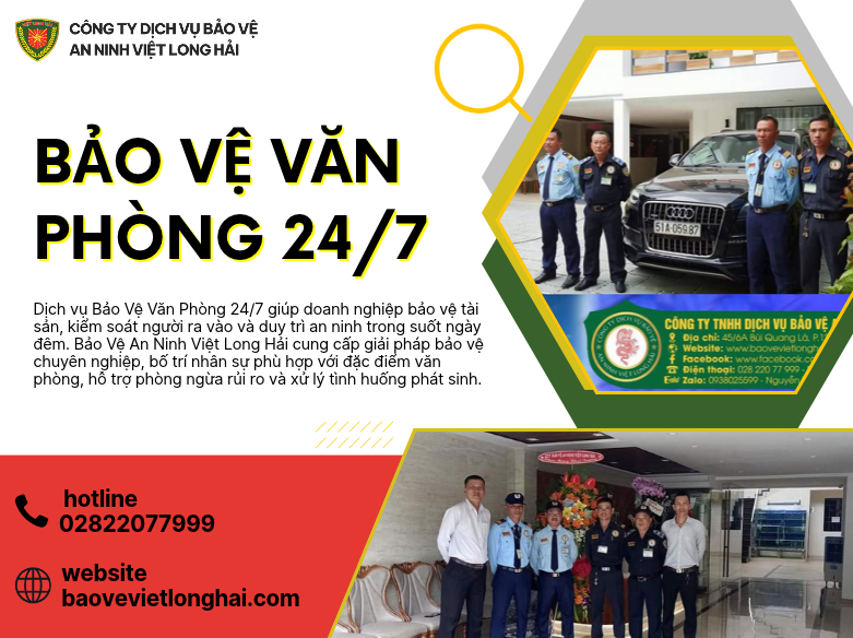 BẢO VỆ VĂN PHÒNG 24/7: GIẢI PHÁP AN TOÀN TOÀN DIỆN CHO DOANH NGHIỆP