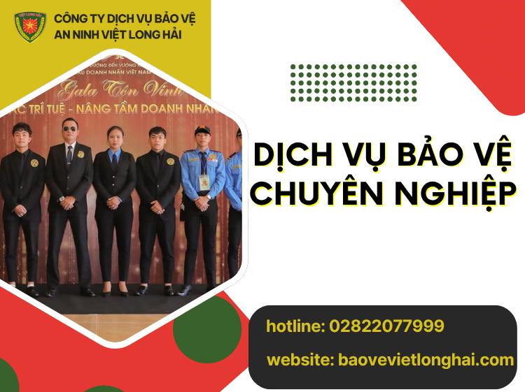Dịch Vụ Bảo Vệ Chuyên Nghiệp Uy Tín Tại TP.HCM – Giải Pháp An Ninh Toàn Diện