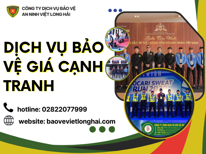 Dịch Vụ Bảo Vệ Giá Cạnh Tranh – Giải Pháp An Ninh Hoàn Hảo Cho Doanh Nghiệp Và Cá Nhân